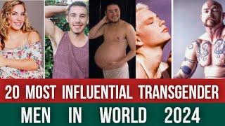 20 Most Influential Transgender Men In The World 2024