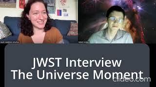 Interview about JWST Ms. Taylor Hutchison, Ph.D. from NASA Goddard Space Flight Center, Maryland
