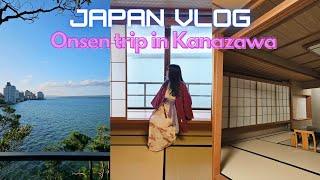  3 day onsen trip at Wakura-onsen Kagaya   | Japan Part 3