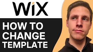 How To Change Your Wix Template for Existing Website | Latest Update