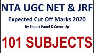 NTA UGC NET & JRF Expected Cut Off Marks 2020 By Expert Panel & Cover-up 101 SUBJECTS Cut Off Marks