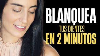 BLANQUEAMIENTO DENTAL NATURAL EN 2 MINUTOS