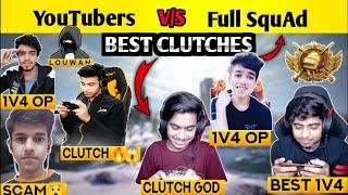 YouTubers VS Full Squad Best 1V4  Clutches||#3 GoDPraveenYT,GamoBoy,GoDTushar,LouWan,Insane,Dopali