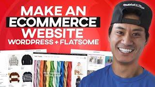 BUILD AN ONLINE STORE WITH WORDPRESS 2021 - (FLATSOME THEME TUTORIAL!!!)