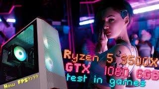 Ryzen 5 3500X 1060 6GB in Fortnite | Warzone | Cybepunk | GTA V | RDR2