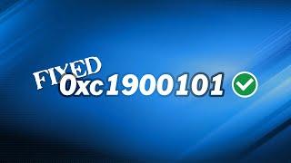 How to Fix 0xc1900101 during Windows 11 Installation