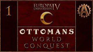 Europa Universalis IV Let's Conquer the World as Ottomans 1