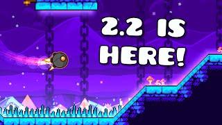 The Geometry Dash 2.2 Experience