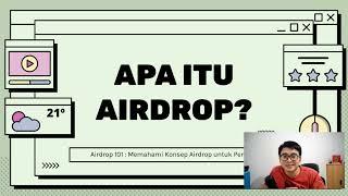 APA ITU AIRDROP DI DALAM CRYPTO? PENJELASAN TENTANG AIRDROP UNTUK PEMULA & BELAJAR AIRDROP DARI NOL