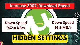 How to Speed Up uTorrent Download - Boost Download Speed 300% More