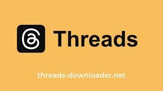 Threads Video Downloader