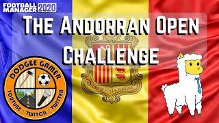 FM20 - Andorran Open Challenge v FM Llama - Football Manager 2020 Touch Collaboration