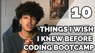 10 Things I Wish I Knew Before Coding Bootcamp
