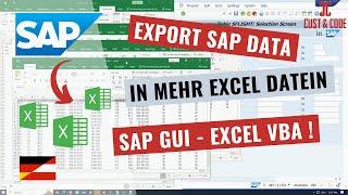 Export von SAP-Daten in verschiedene Excel-Dateien mit SAP GUI Scripting & Excel Macro VBA [deutsch]