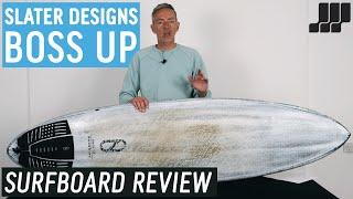 Slater Designs Boss Up Surfboard Review