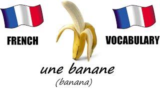 French Lesson 3 - FRUITS Vocabulary - Learn French - The French Minute