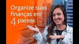 Organize suas finanças em 4 passos!