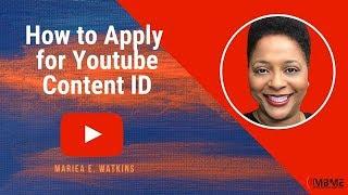 How to Apply for Youtube Content ID