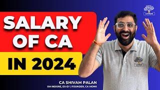 Salary of CA in 2024 ICAI Campus Placement | Fresher CA Salary | Salary After CA Course