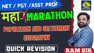 Maha-Marathon POPULATION AND SETTLEMENT GEOGRAPHY| BY RAM SIR #netjrf #net #netjune2024  #nta