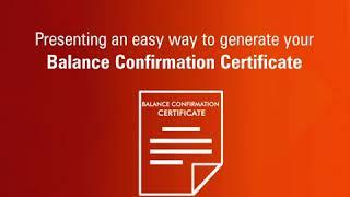 How to Generate a Balance Confirmation Certificate Online?