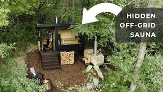 Hidden Wood-Fired Sauna and Hot tub // The Modern Off-Grid Dream