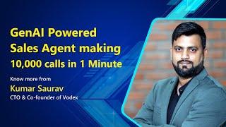 GenAI Powered Sales Agent making 10,000 Calls in 1 Minute