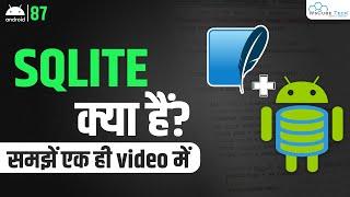 SQLite Kya Hai? | SQLite Database for Android | Android SQLite - Fully Explained