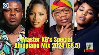 MASTER KG'S SPECIAL AMAPIANO MIX 2024 (EP.5) | Master KG | Nkosazana | Makhadzi by *Mr Mudau*