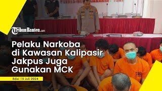 Pelaku Narkoba di Kawasan Kalipasir Jakpus Juga Gunakan MCK