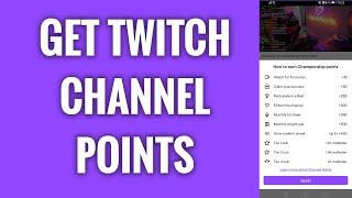 How To Get Twitch Channel Points
