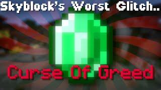 Hypixel Skyblock’s Worst Glitch Ever… (Curse Of Greed)