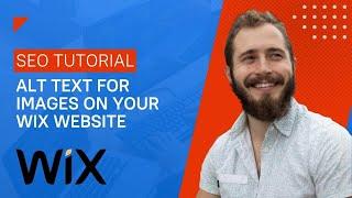 How to Write Alt Text for Images on Your Wix Website: SEO Tutorial