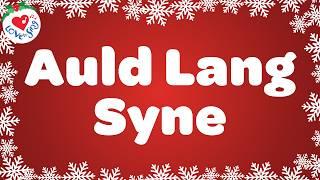 Auld Lang Syne with Sing Along Lyrics  Happy New Year Song  2024