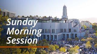 Sunday Morning Session | October 2024 General Conference