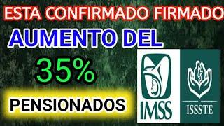 De ULTIMA hora!! Confirman AUMENTO del 35% en junio a pensionados en MONTO Pensión IMSS 2024