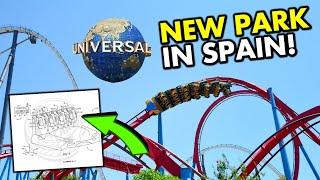  - BREAKING: Universal Studios Spain Is Happening! 