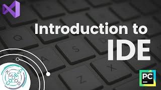 A Brief Introduction to Integrated Development Environment (IDE) | What is an IDE?