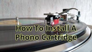 How To Install A Phono Cartridge