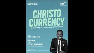 PST NELSON IHEAGWAM || OCT 2021 || SUPERNATURAL CLASS || CHRISTOCURRENCY: Supernatural Provision.