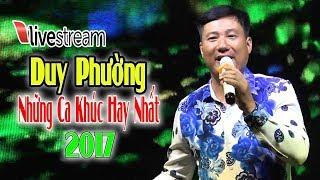 Mê Mẩn Với Giọng Ca Bolero Ngọt Lim Duy Phường || Những Ca Khúc Hay Nhất Của Duy Phường 2017