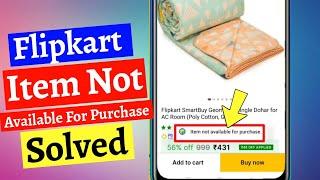 How to fix item not available for purchase - Flipkart