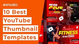 10 Best YouTube Thumbnail Templates