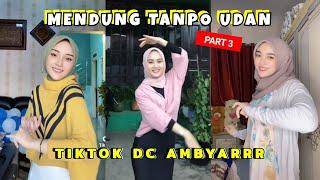 TikTok DC Ambyar • Mendung Tanpo Udan Koplo Part 3