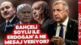 'Bahçeli Erdoğan'a Bu Mesajı Veriyor' Ümit Özdağ'dan Çarpıcı Süleyman Soylu Yorumu