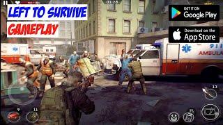 Left To Survive Gameplay | Globalfear Gaming