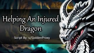 Helping an Injured Dragon [Fantasy] [Size Difference] [Enemies to More?] [At Their Mercy] [M4A]