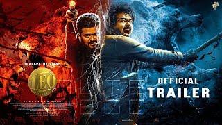 LEO - Official Trailer | Thalapathy Vijay | Lokesh Kanagaraj | Anirudh Ravichander| Sam Mediaworks