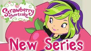 Strawberry Shortcake NEW SERIES  Girls show | Wildbrain