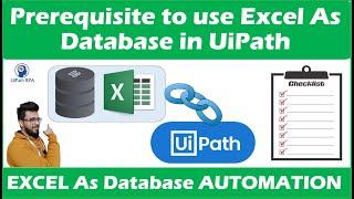 Session 2-Prerequisite to Use Excel As Database in UiPath | Excel As DB Automation UiPath